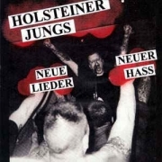 HOLSTEINER JUNGS - NEUE LIEDER NEUER HASS