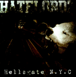Hatelordz - Hellsgate N.Y.C.