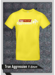 True Aggression - Stolz & stark - Shirt gelb